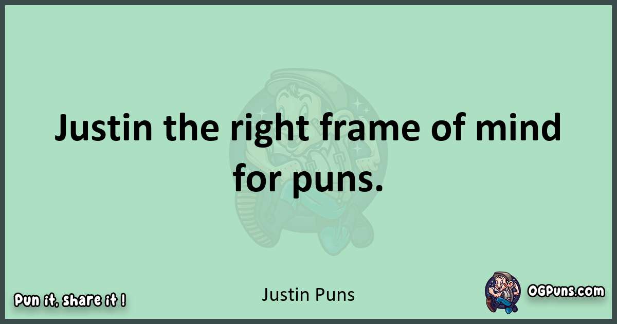 wordplay with Justin puns