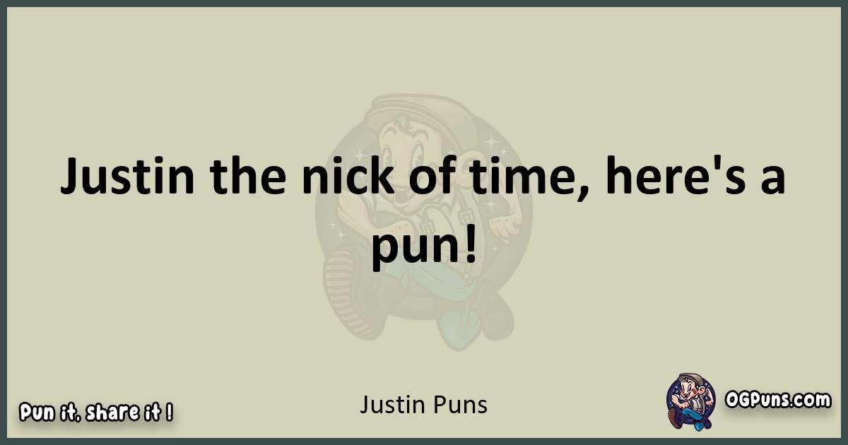 Justin puns text wordplay