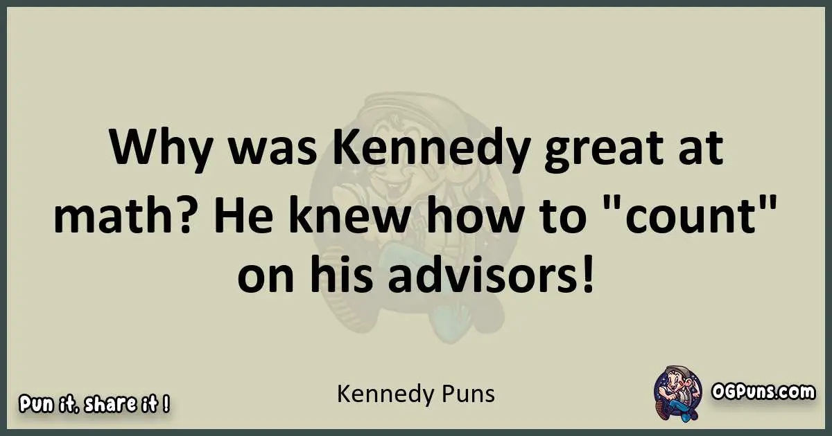 Kennedy puns text wordplay