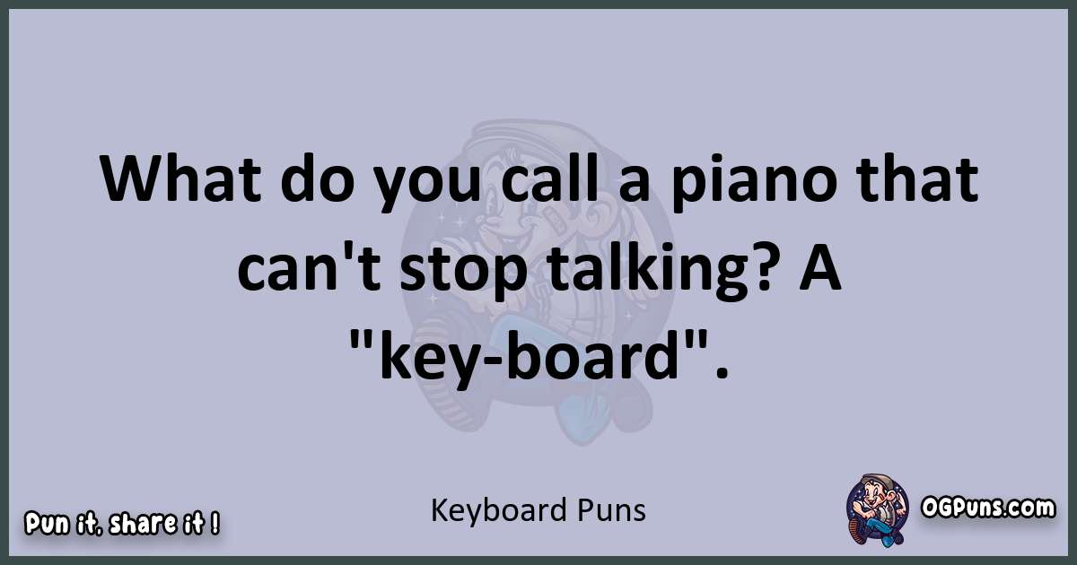 Textual pun with Keyboard puns