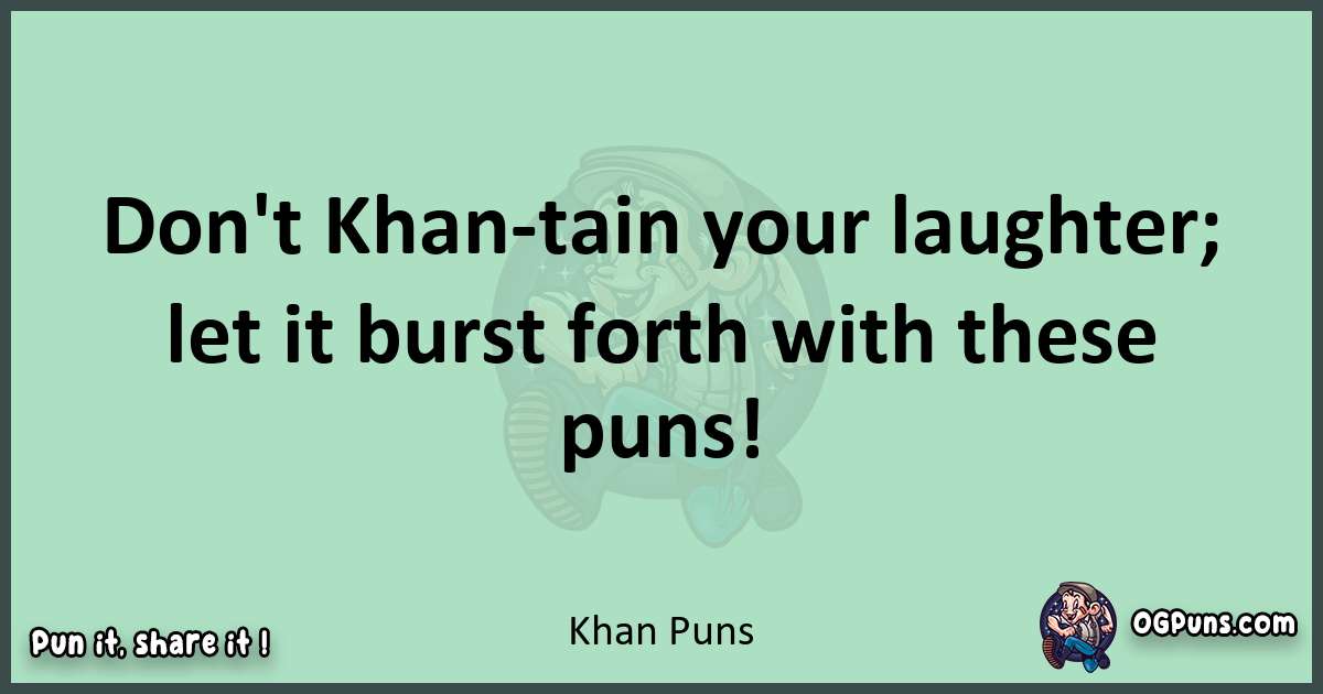 wordplay with Khan puns