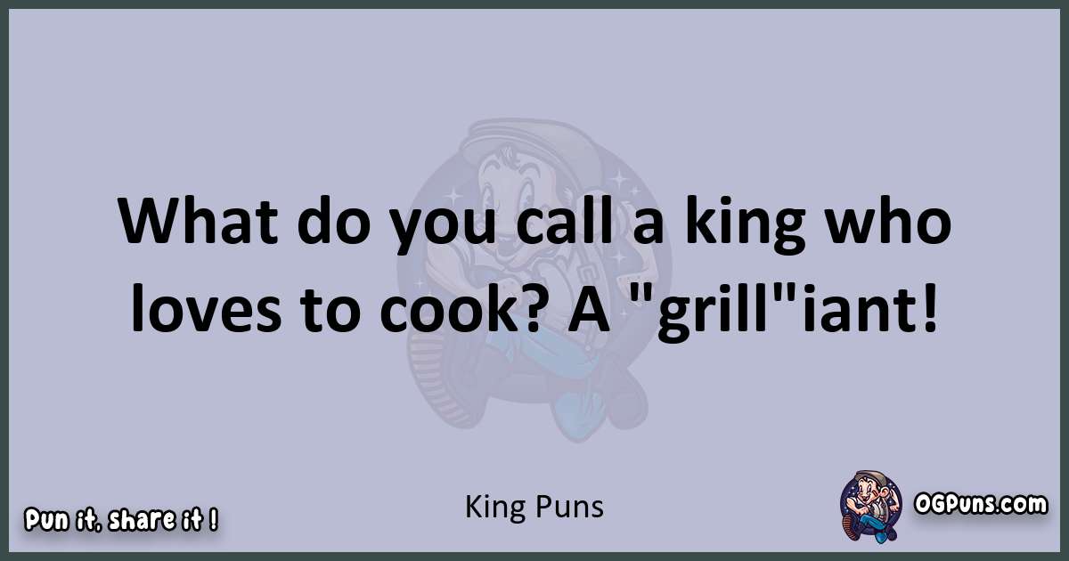 Textual pun with King puns