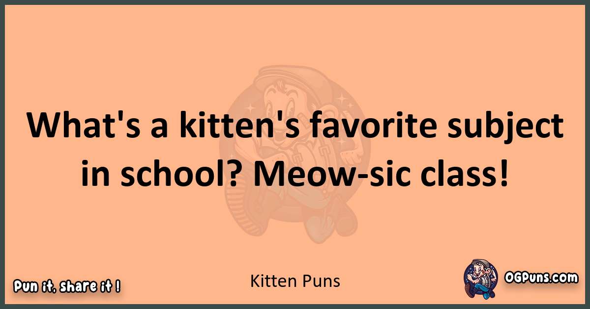 pun with Kitten puns