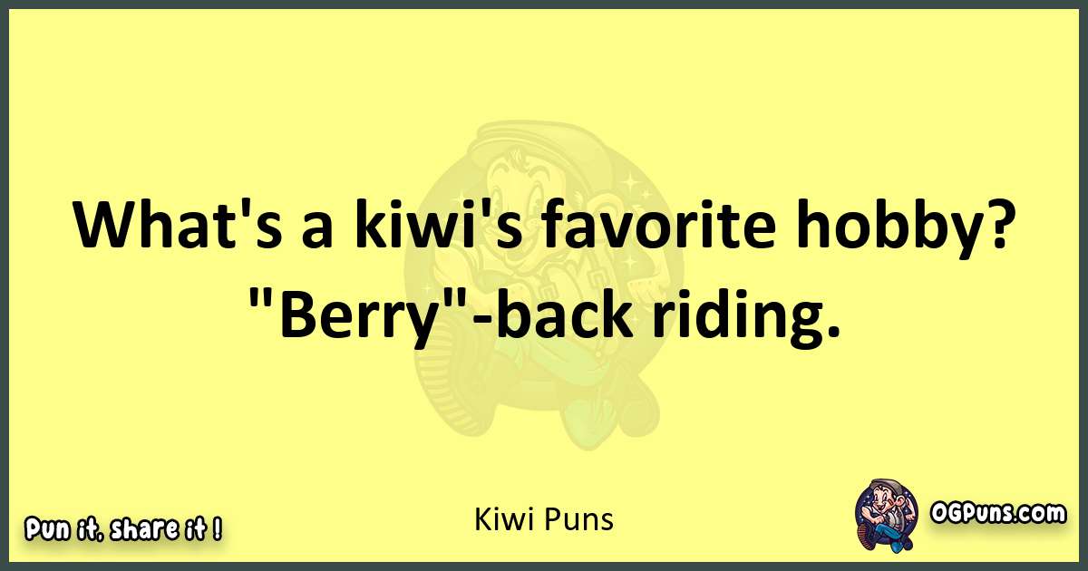 Kiwi puns best worpdlay