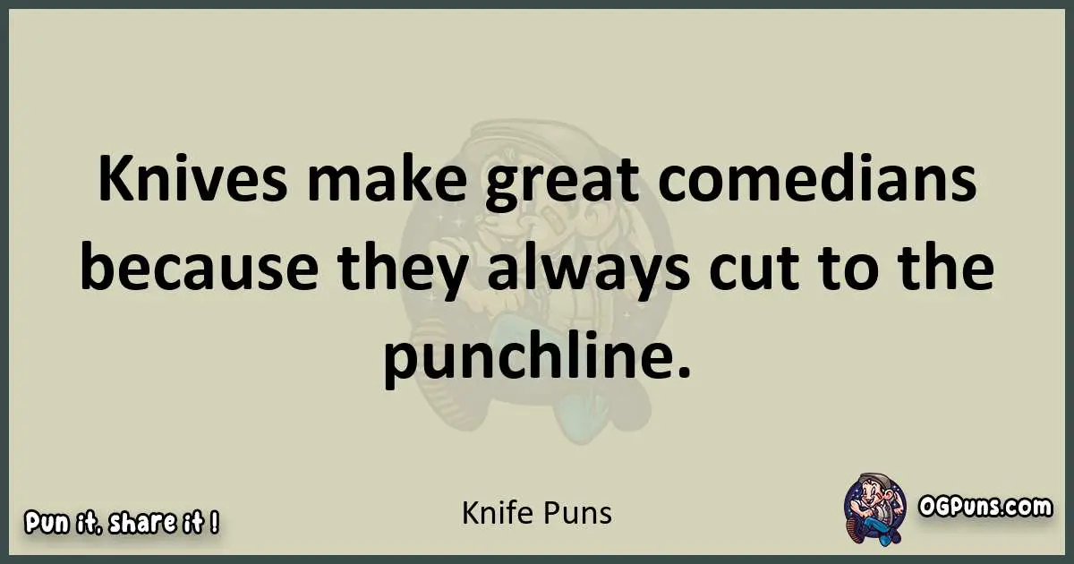 Knife puns text wordplay