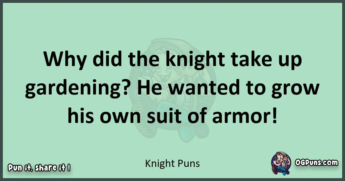 wordplay with Knight puns