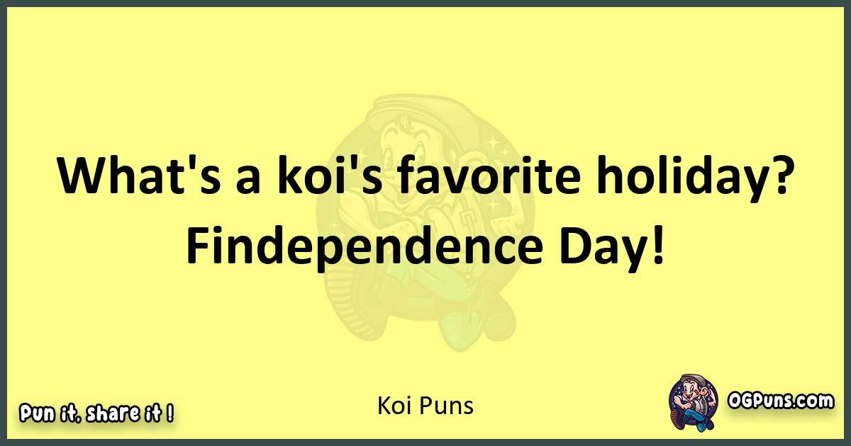 Koi puns best worpdlay