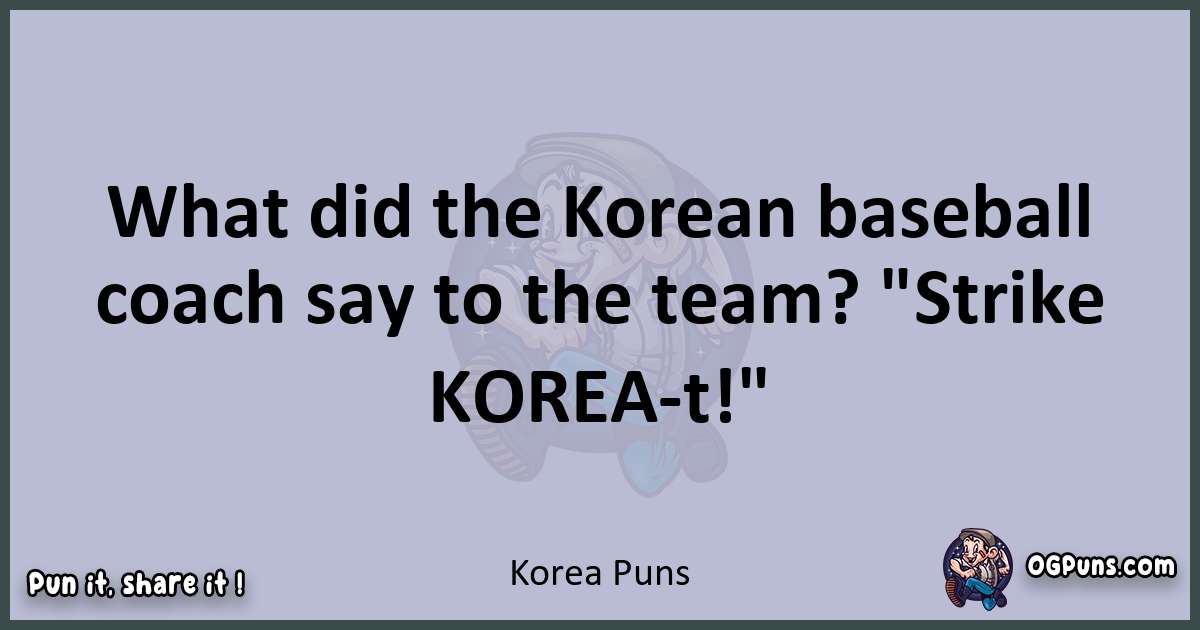 Textual pun with Korea puns