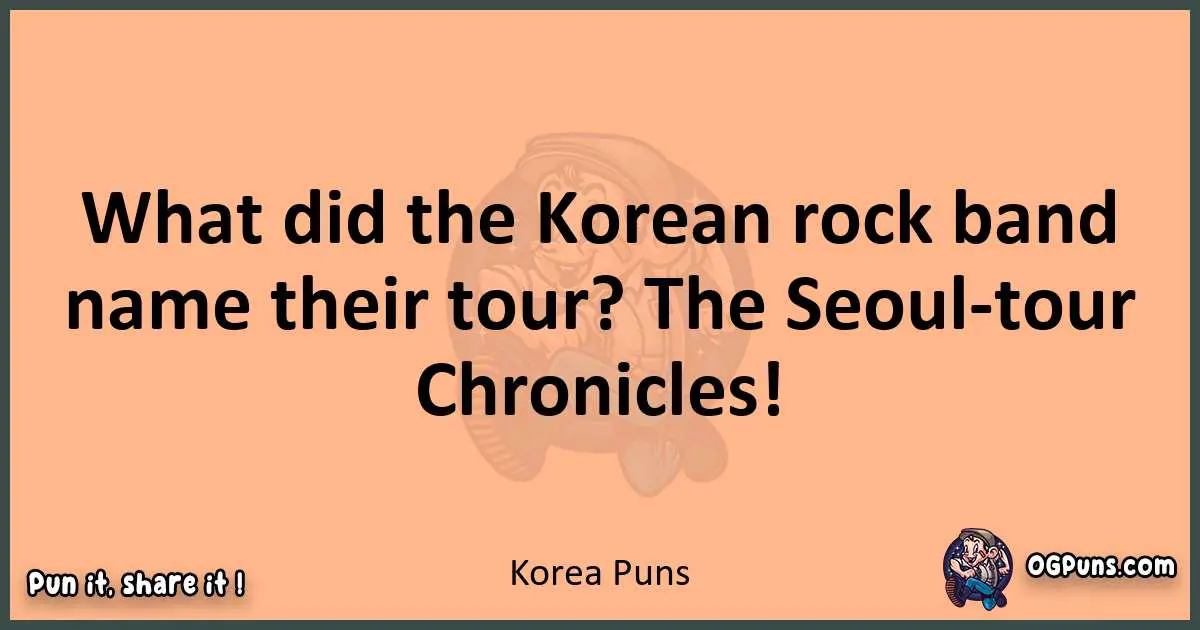 pun with Korea puns