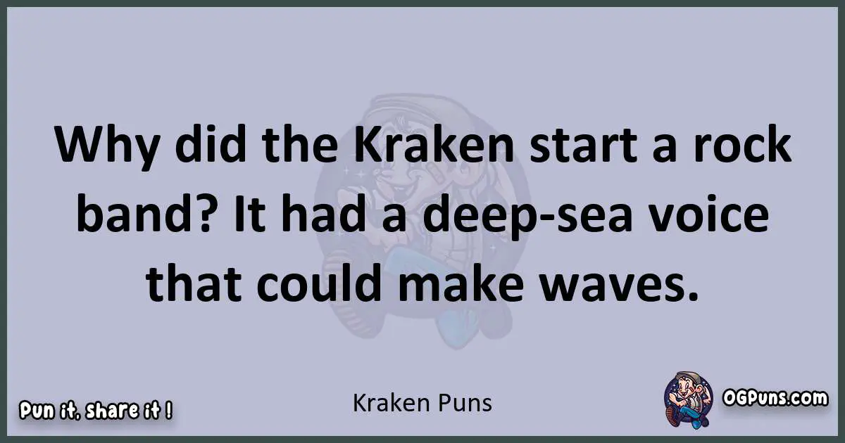 Textual pun with Kraken puns