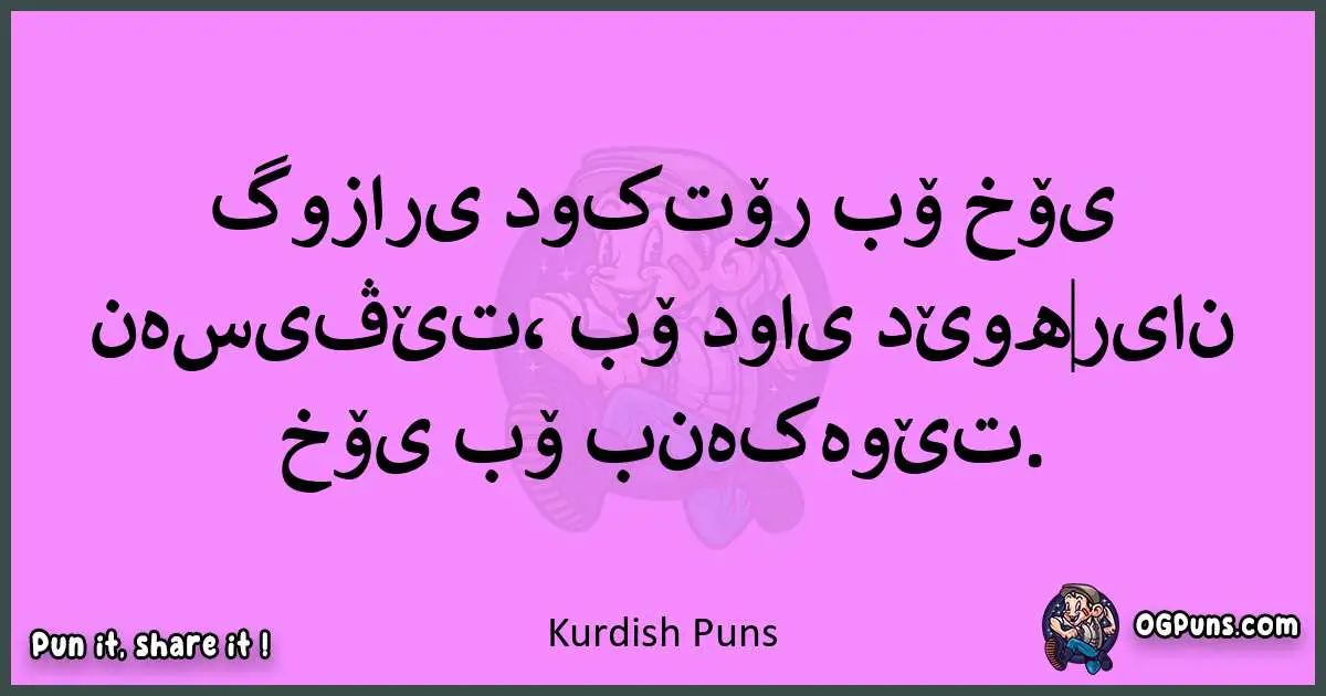 Kurdish puns nice pun