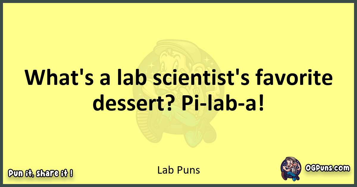 Lab puns best worpdlay