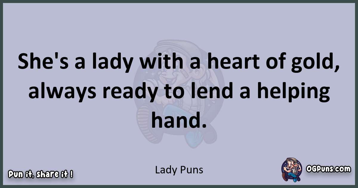 Textual pun with Lady puns
