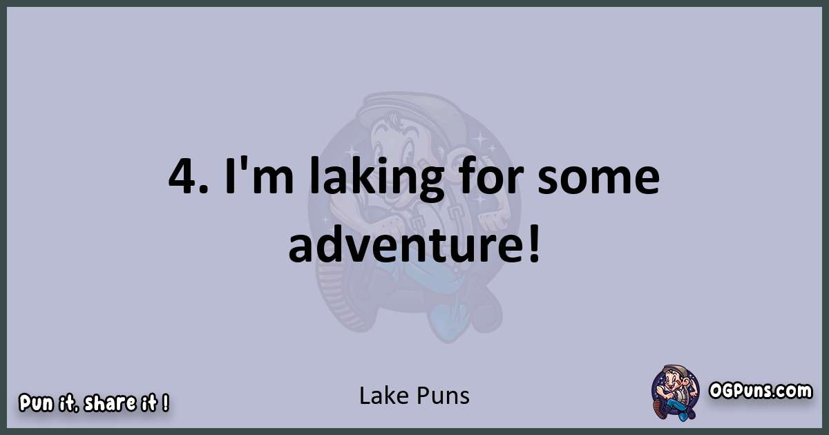Textual pun with Lake puns
