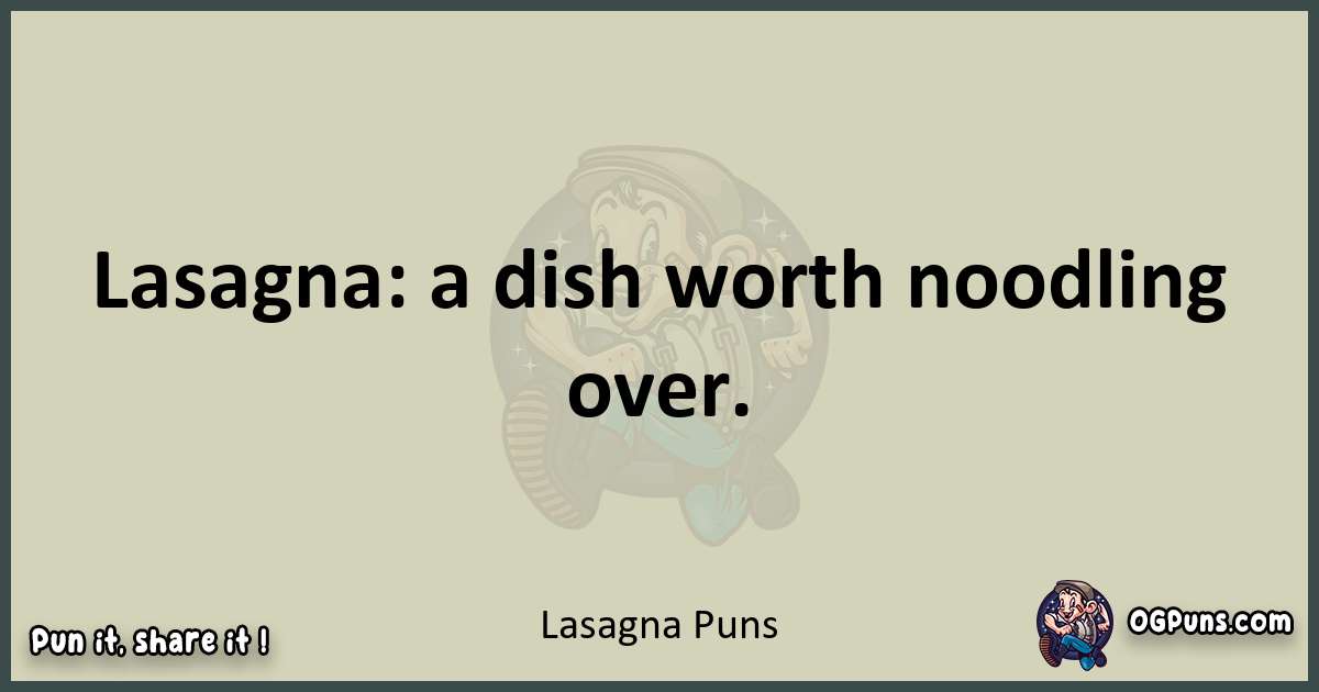 Lasagna puns text wordplay