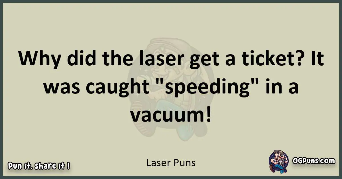 Laser puns text wordplay