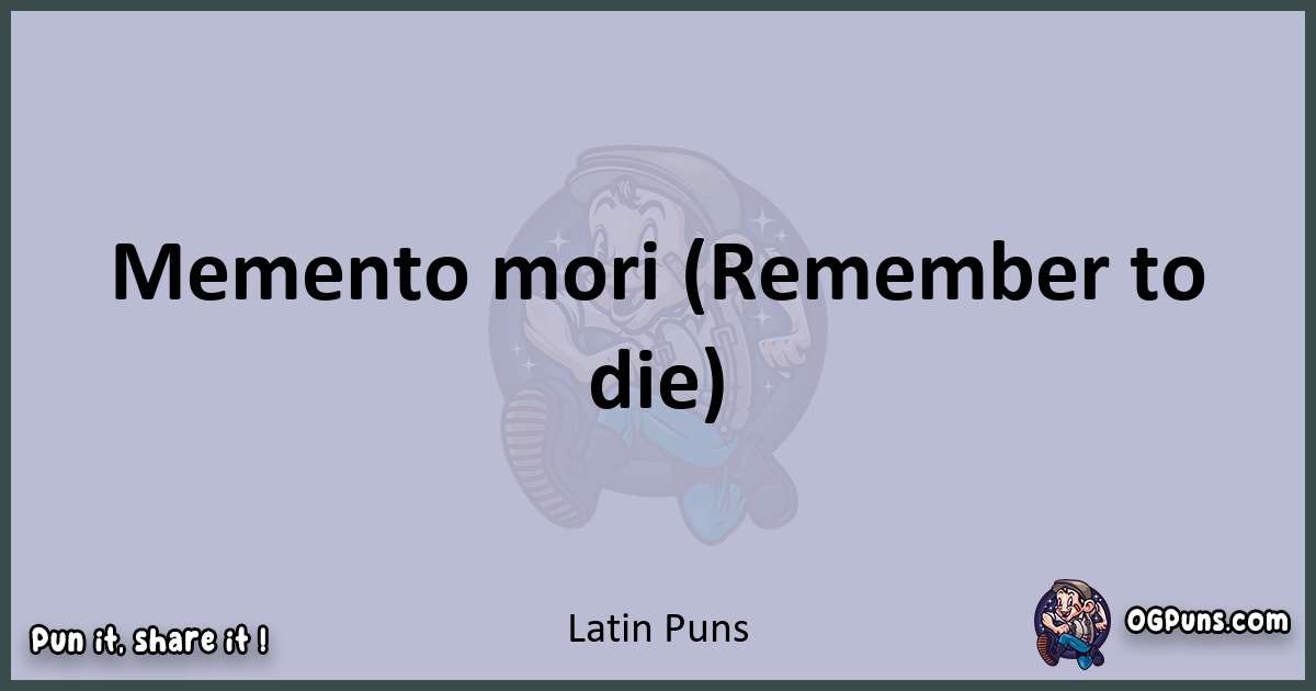 Textual pun with Latin puns