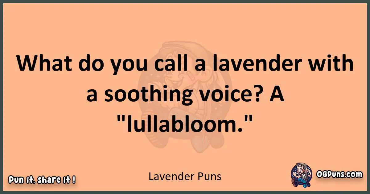 pun with Lavender puns