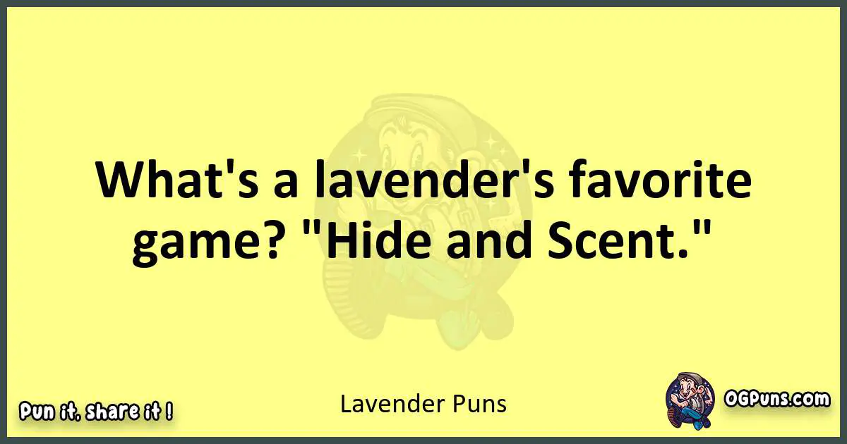 Lavender puns best worpdlay