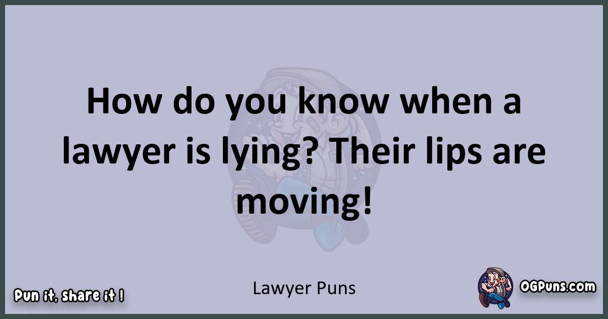 Textual pun with Lawyer puns