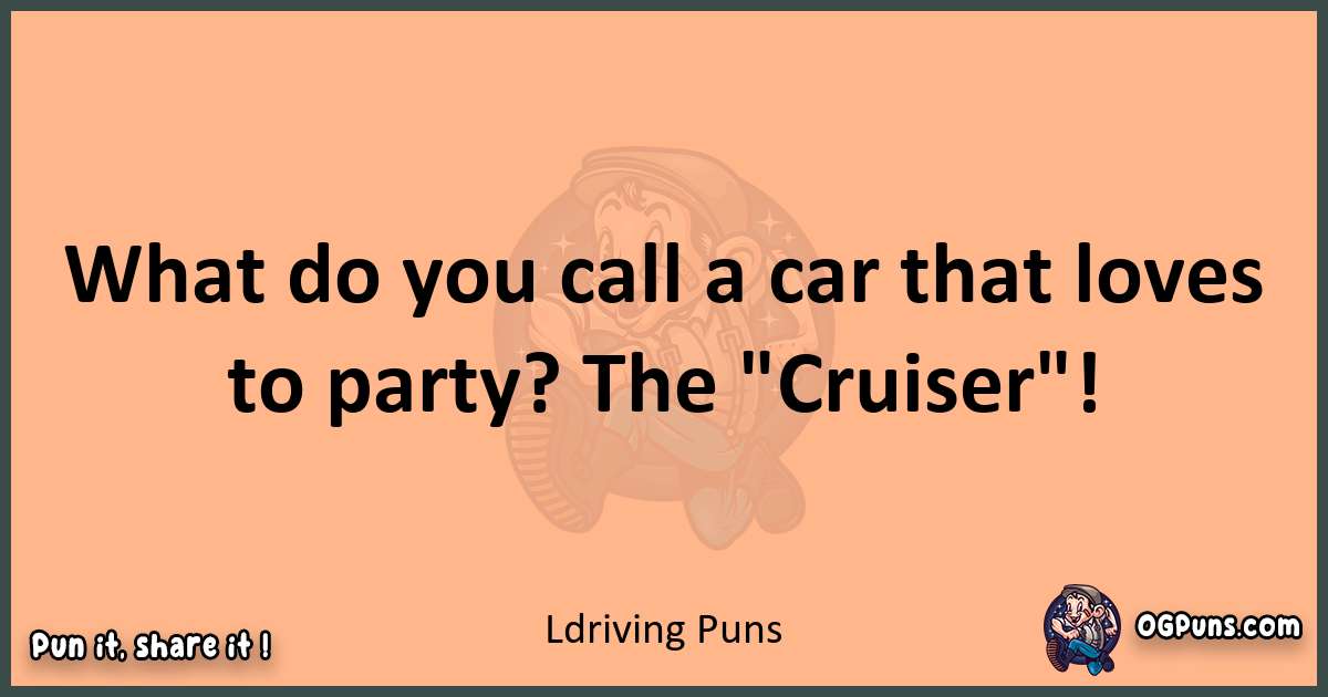 pun with Ldriving puns