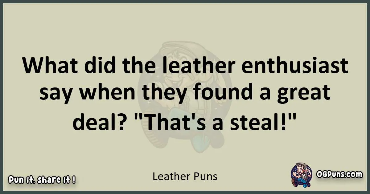 Leather puns text wordplay