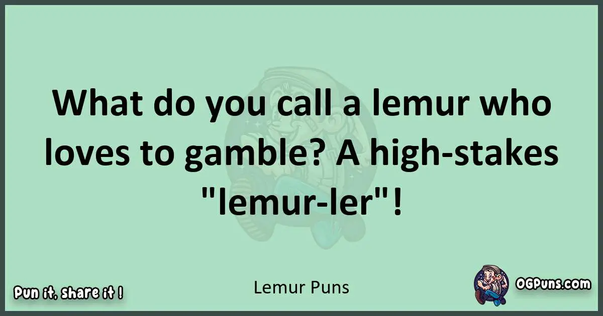 wordplay with Lemur puns