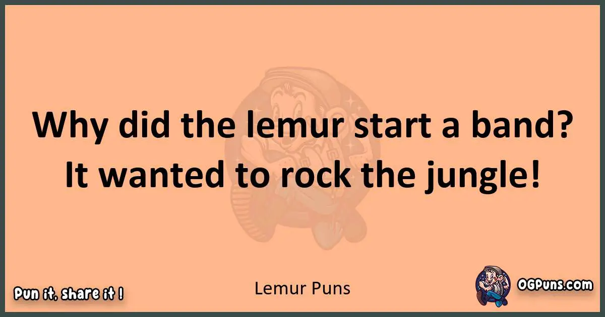pun with Lemur puns