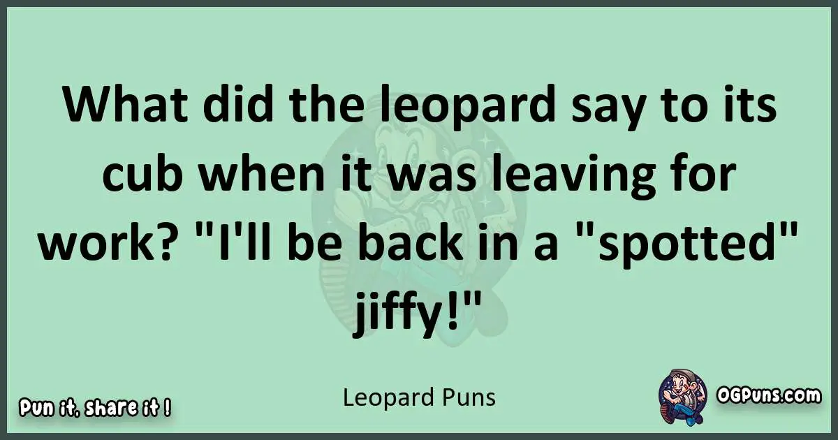 wordplay with Leopard puns