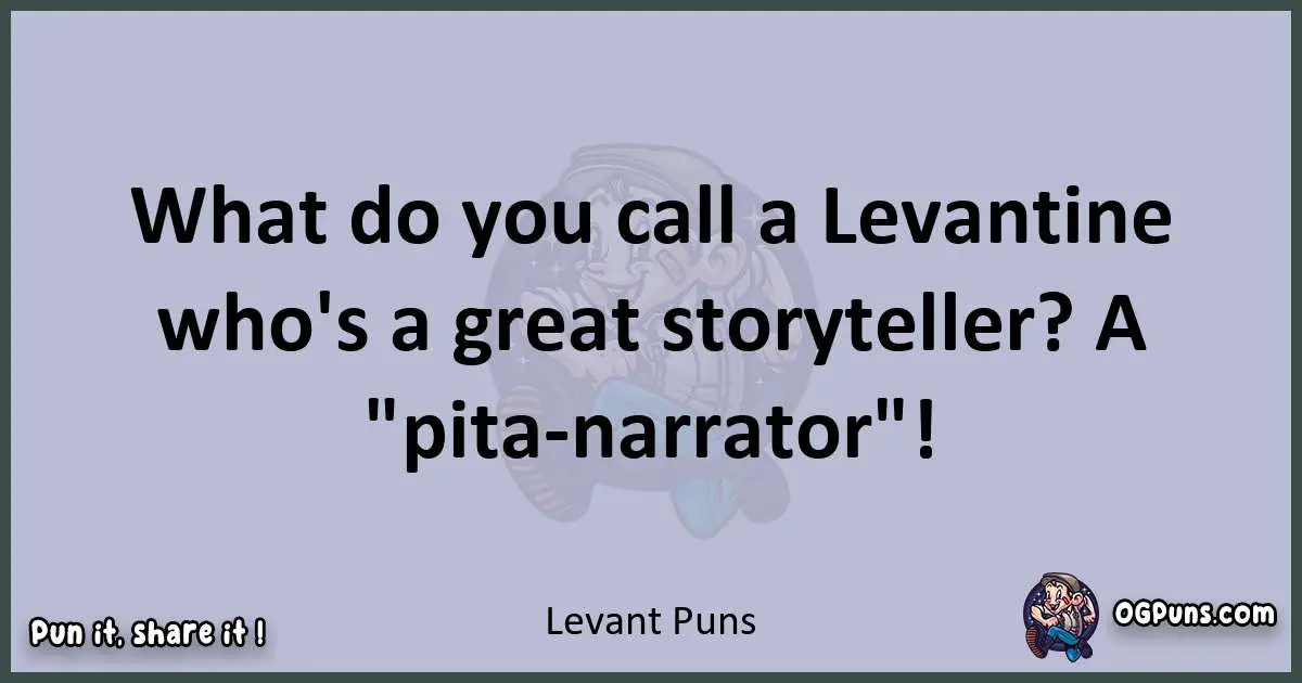 Textual pun with Levant puns