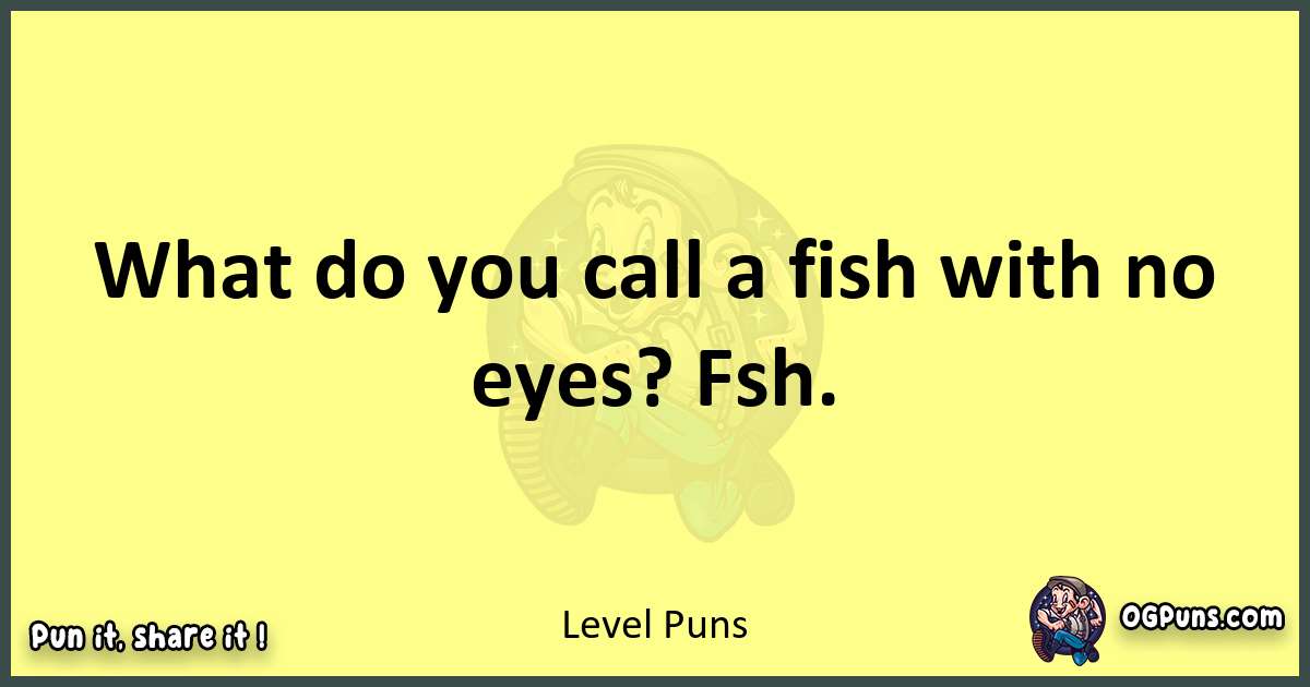 Level puns best worpdlay