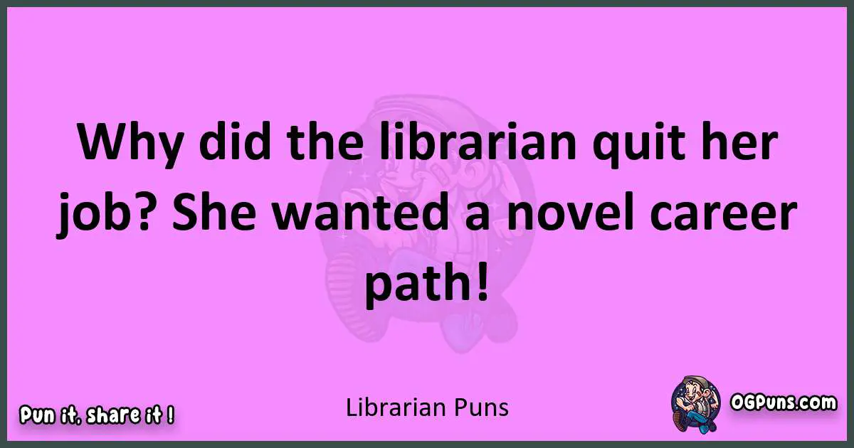 Librarian puns nice pun