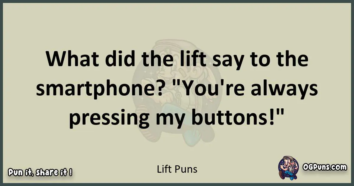 Lift puns text wordplay
