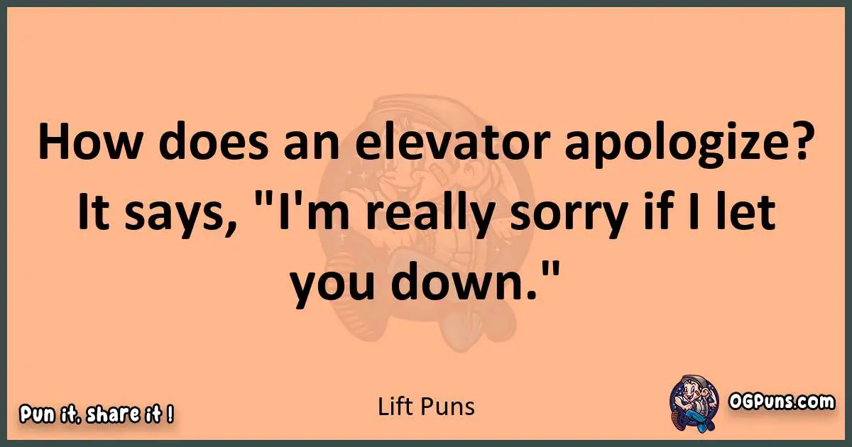 pun with Lift puns