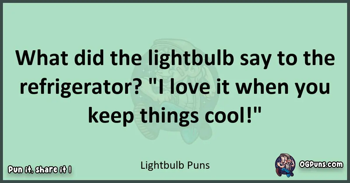 wordplay with Lightbulb puns