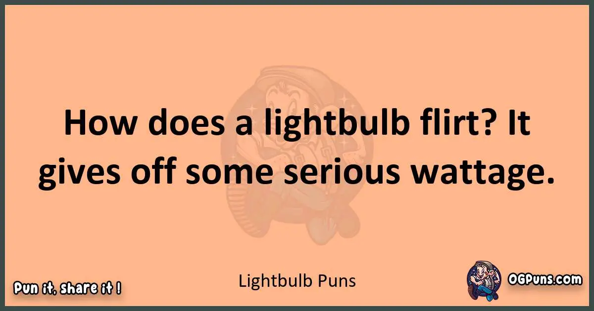 pun with Lightbulb puns