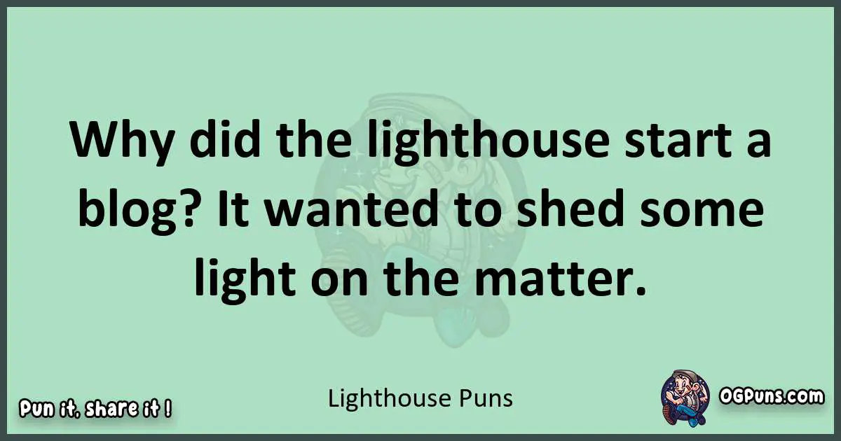 wordplay with Lighthouse puns