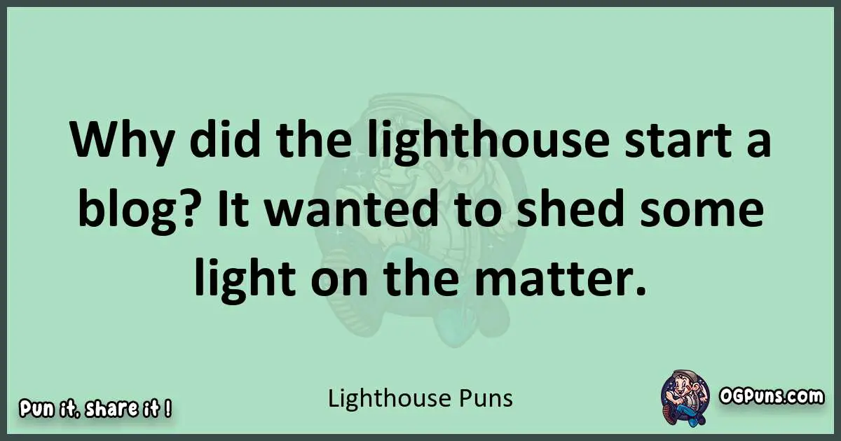 wordplay with Lighthouse puns