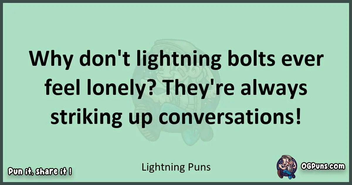 240+ LightningInfused Zingers Electrifying Puns that'll Strike You