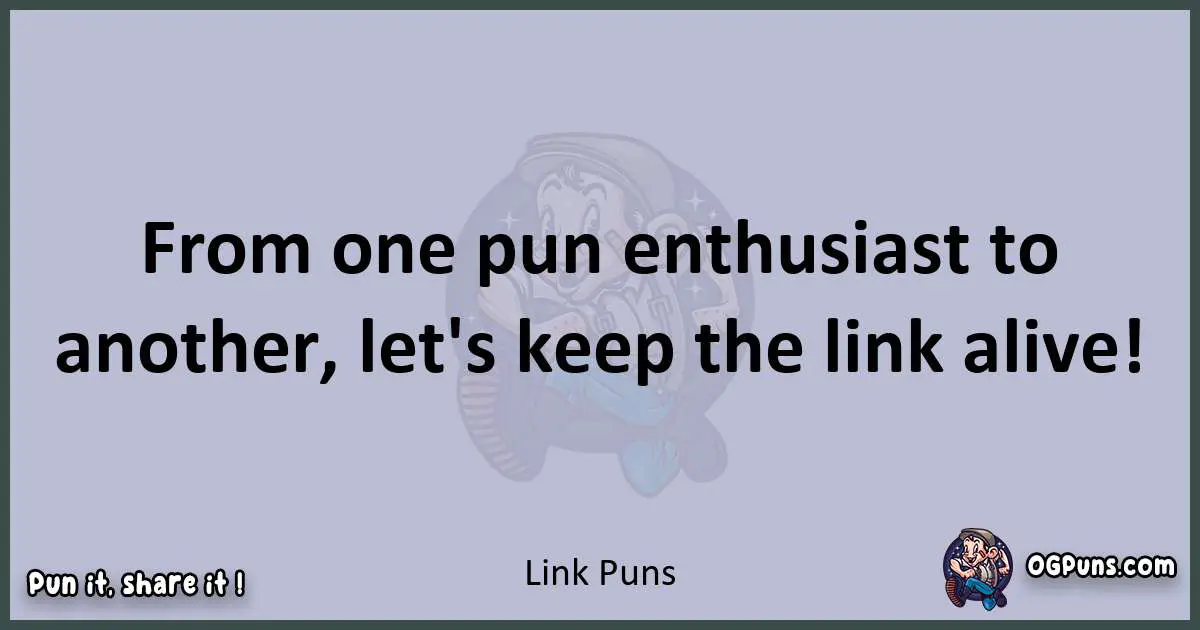 Textual pun with Link puns