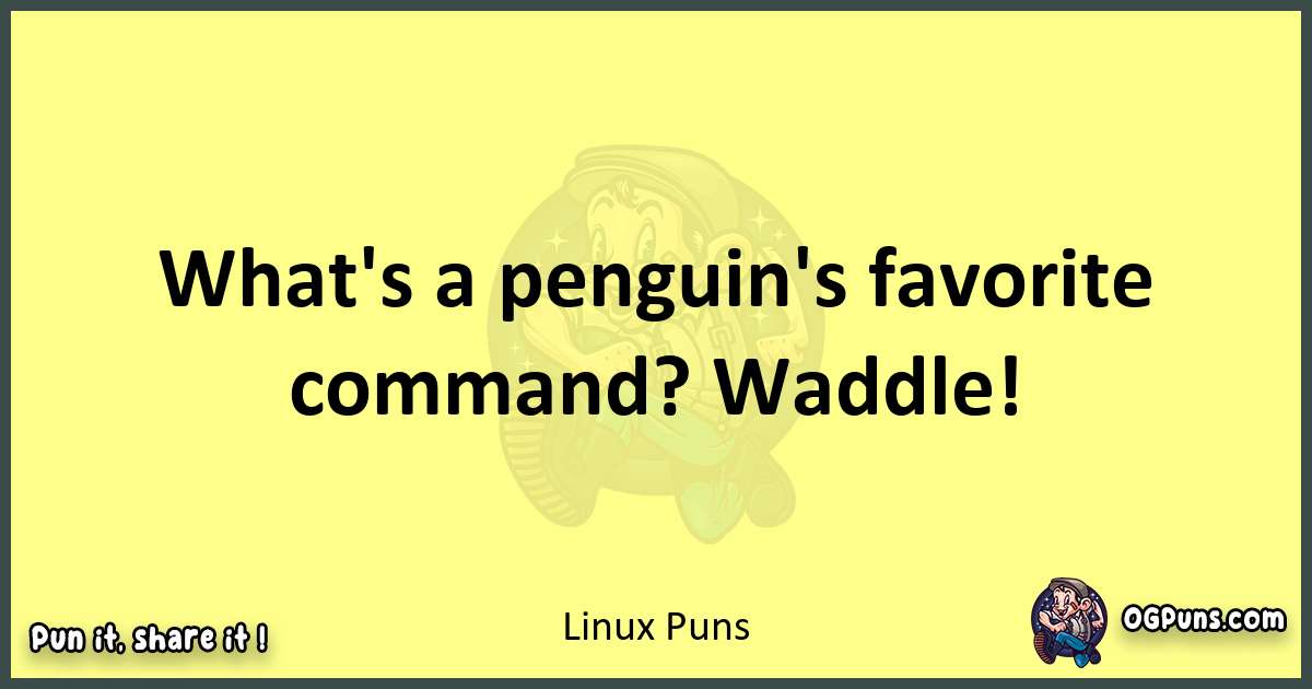 Linux puns best worpdlay