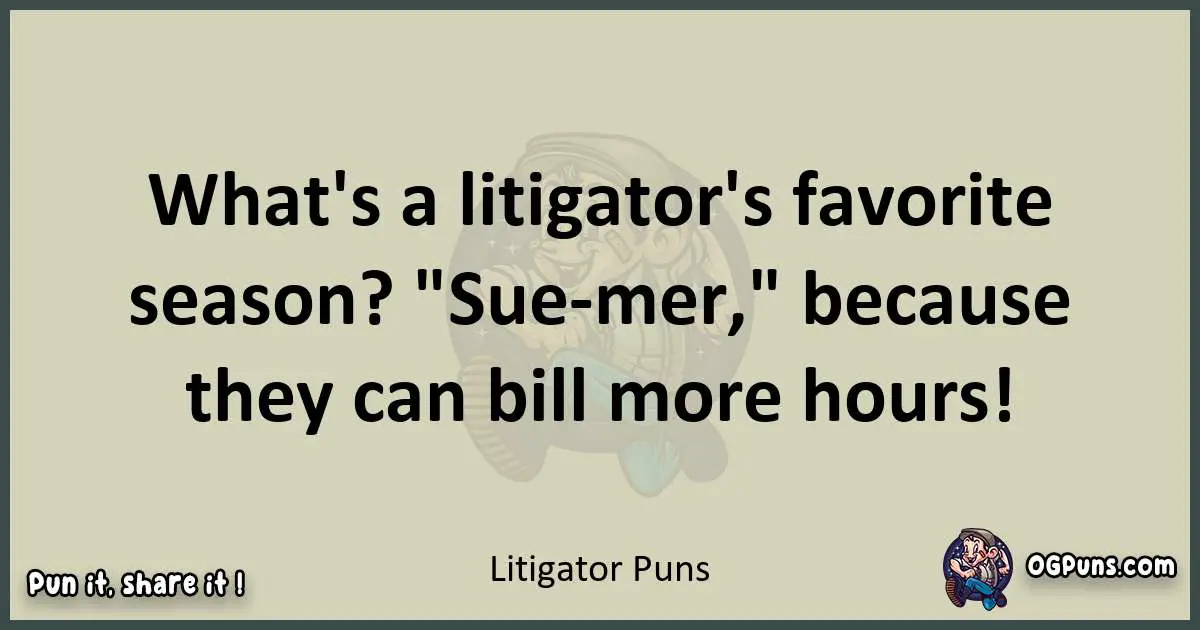 Litigator puns text wordplay