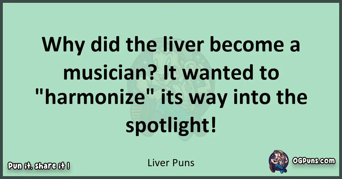 wordplay with Liver puns