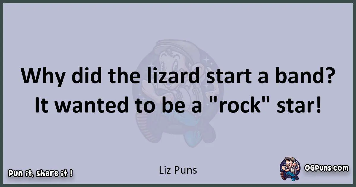 Textual pun with Liz puns