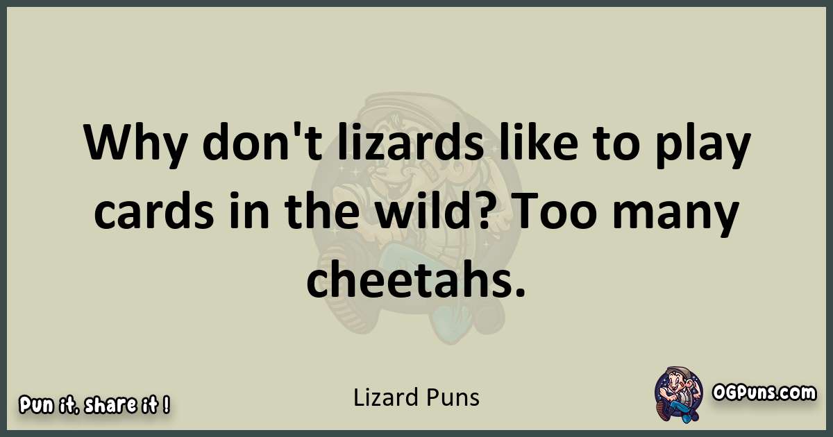 Lizard puns text wordplay