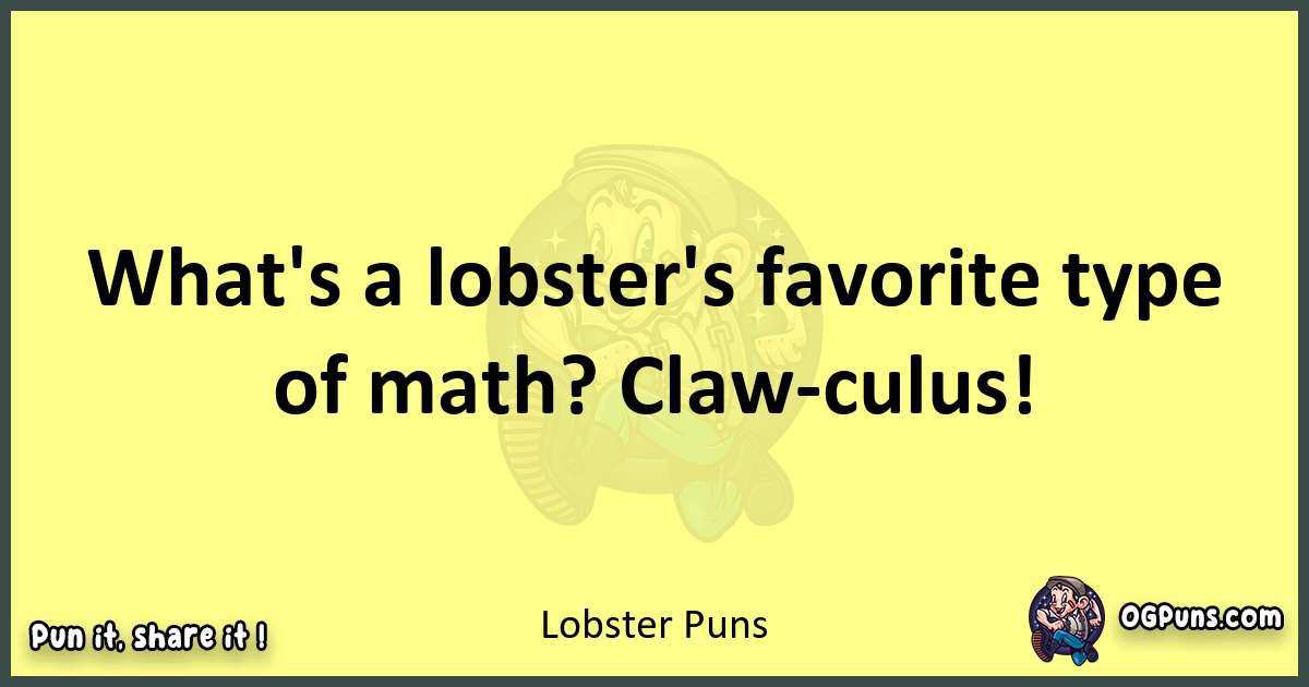 Lobster puns best worpdlay