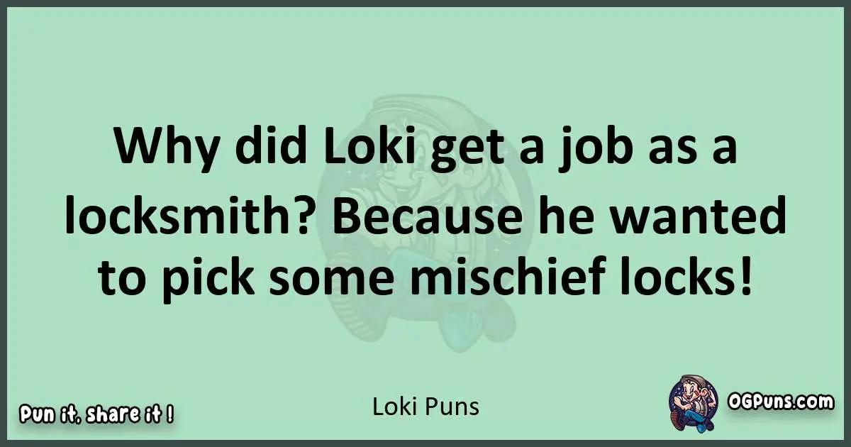 wordplay with Loki puns