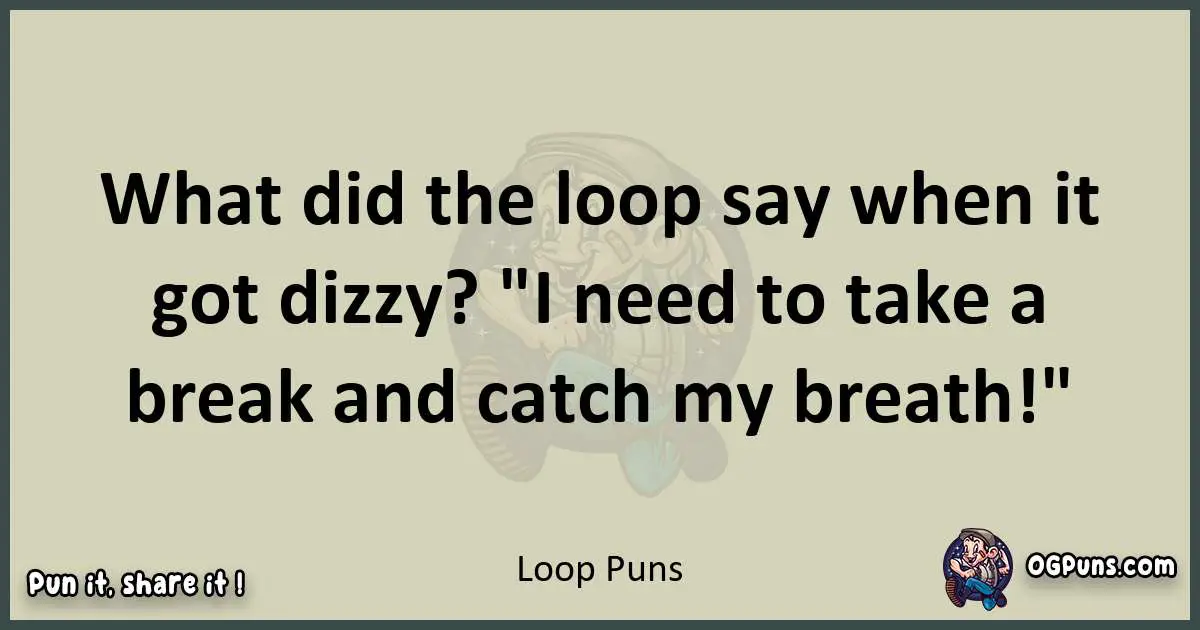 Loop puns text wordplay