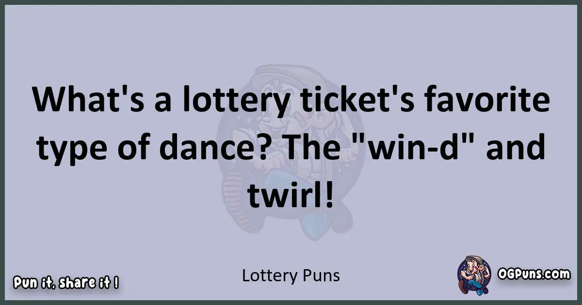 Textual pun with Lottery puns