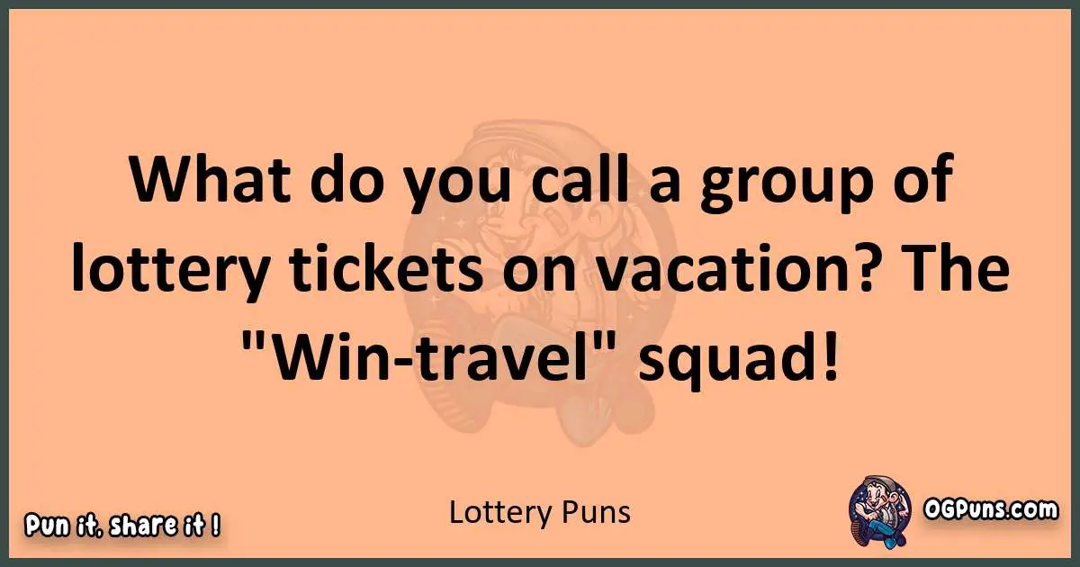 pun with Lottery puns